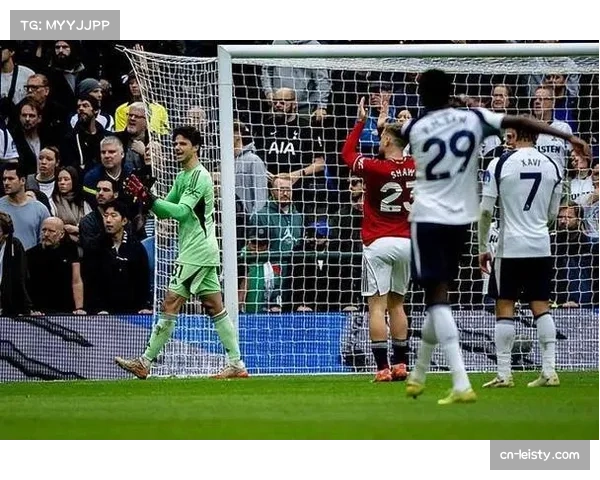 热刺2-2曼联,理查利松准绝杀与德里赫特压哨救主演神剧本 热刺2-2曼联,理查利松准绝杀与德里赫特压哨救主演神剧本