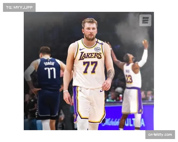 东契奇体重引热议，湖人全员回归实力评析